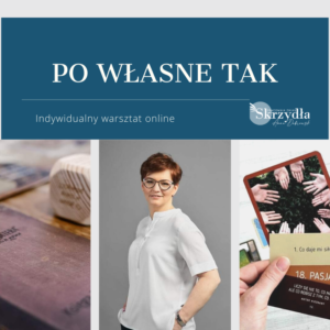 Po własne TAK. Odkryj w sobie siłę do zmiany