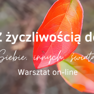 Z życzliwością do ...